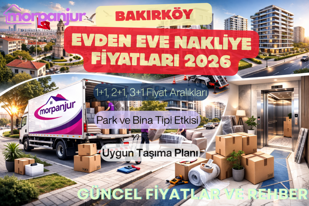 Bakırköy evden eve nakliyat taşınma planlama görseli